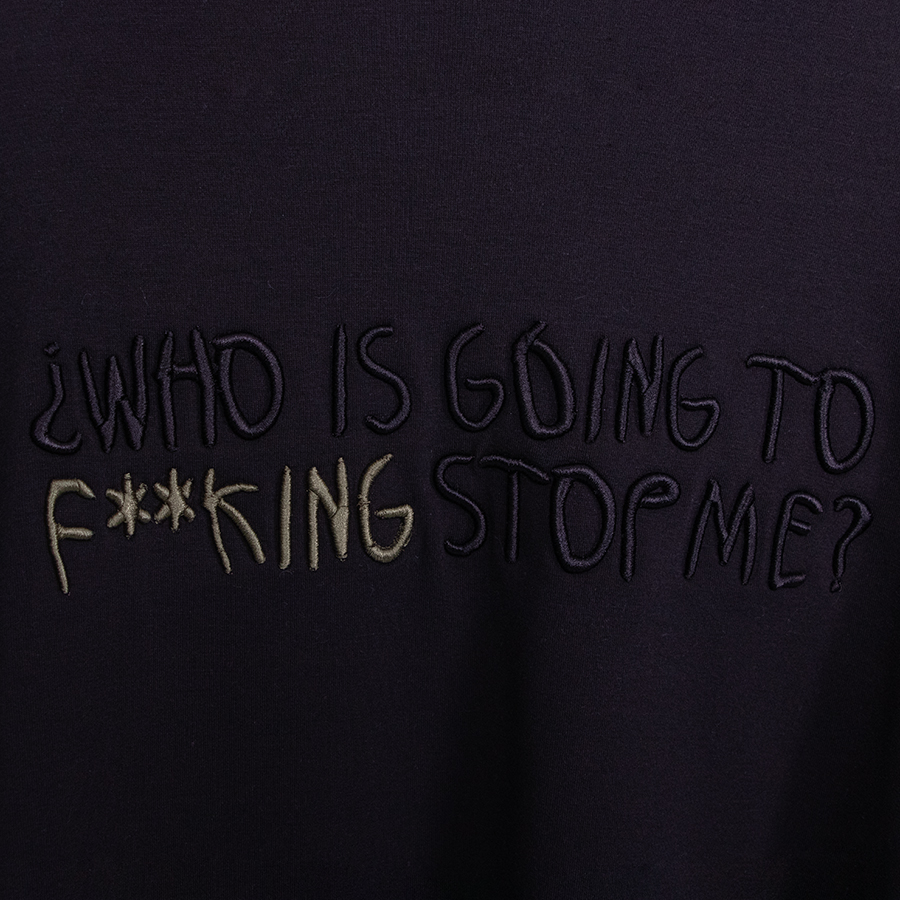 Who's going to fu**king stop me? | Relaxed Fit