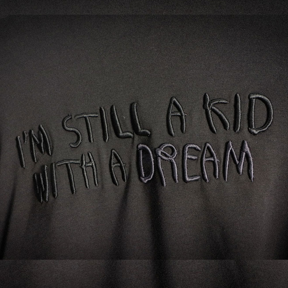 I'm still a kid with a dream | Relaxed Fit