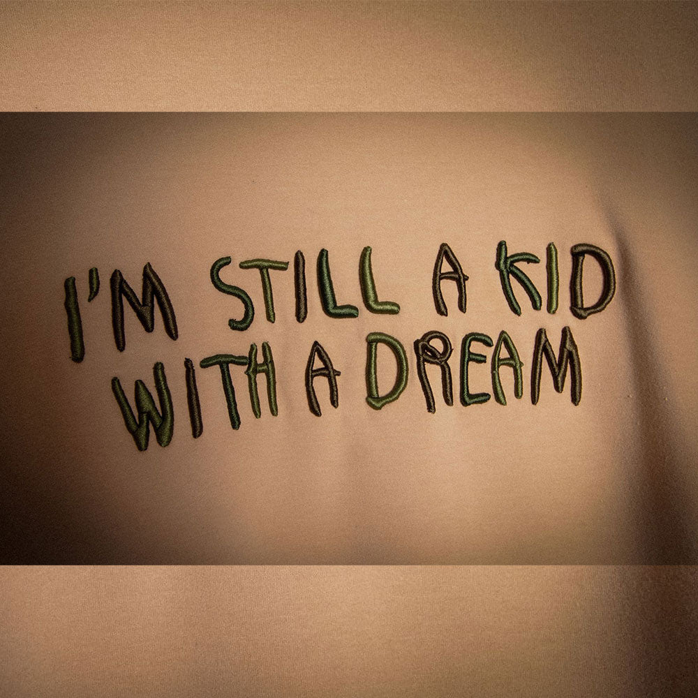 I'm still a kid with a dream | Relaxed Fit