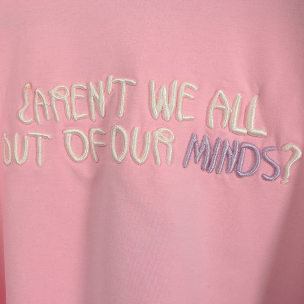 Aren't we all out of our minds? | Crop